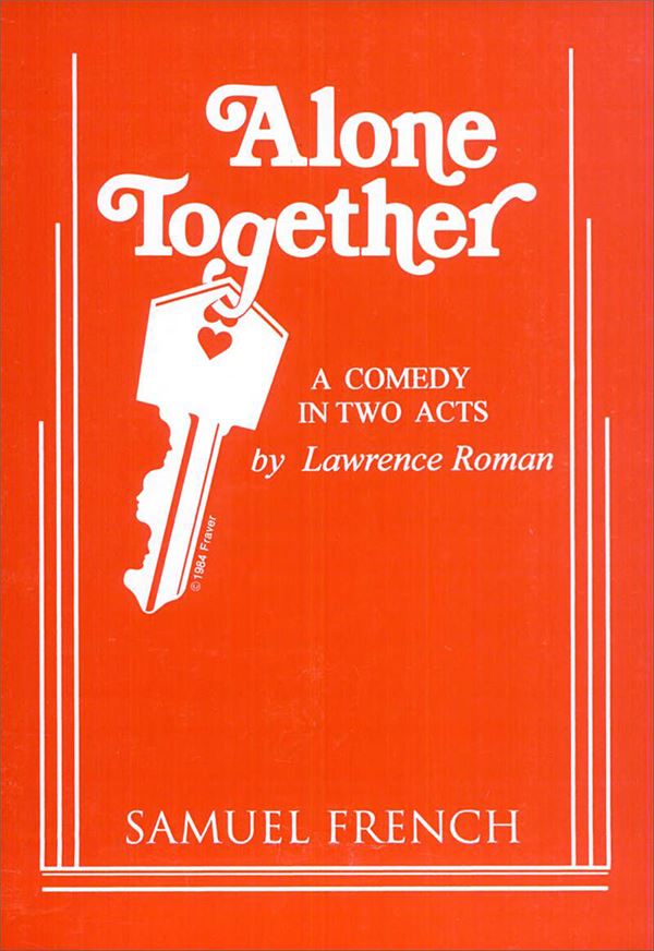 Alone Together graphic for the show at the Barn III Theatre in Godwin, Illinois